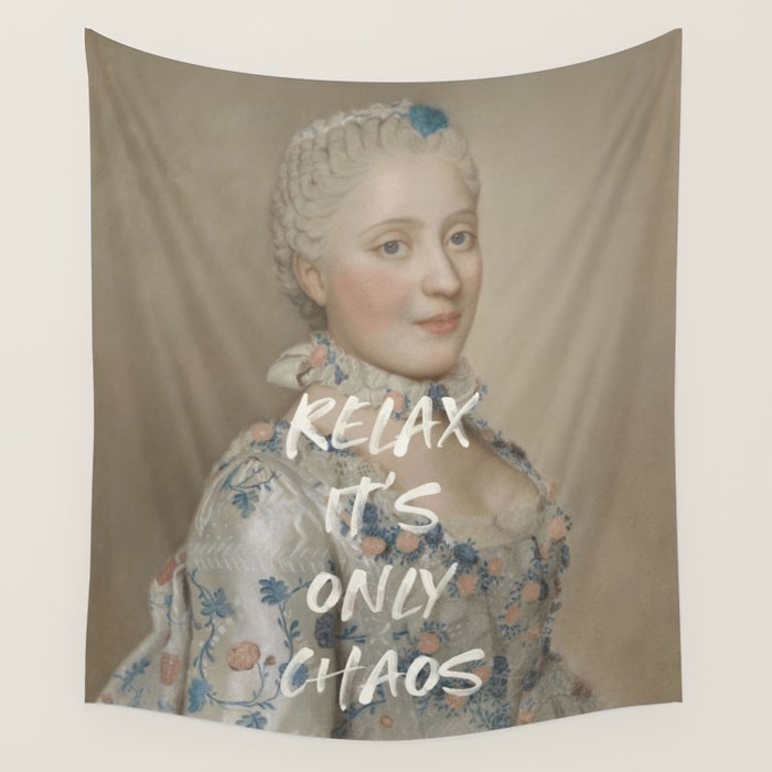 Relax It's Only Chaos Wall Tapestry Gallery Image 4