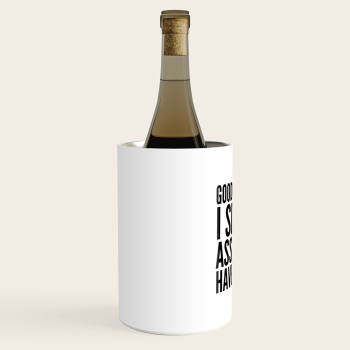 Good morning, I see the assassins have failed. Wine Chiller Gallery Image 2