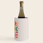 You Are Made Of Magic - colorful letters Wine Chiller Gallery Image 3