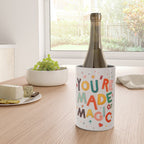 You Are Made Of Magic - colorful letters Wine Chiller Gallery Image 4