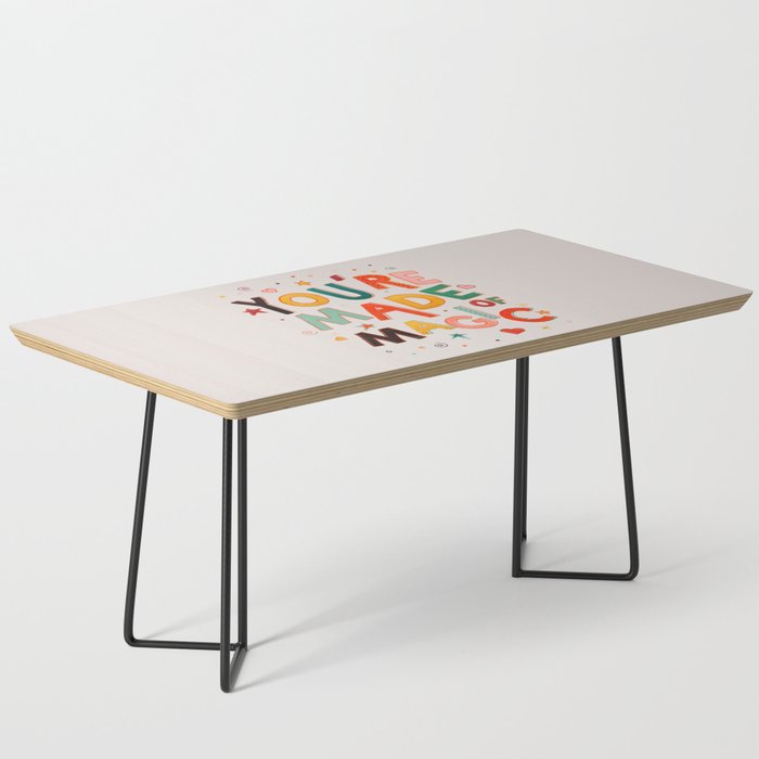 You Are Made Of Magic - colorful letters Coffee Table Gallery Image 1