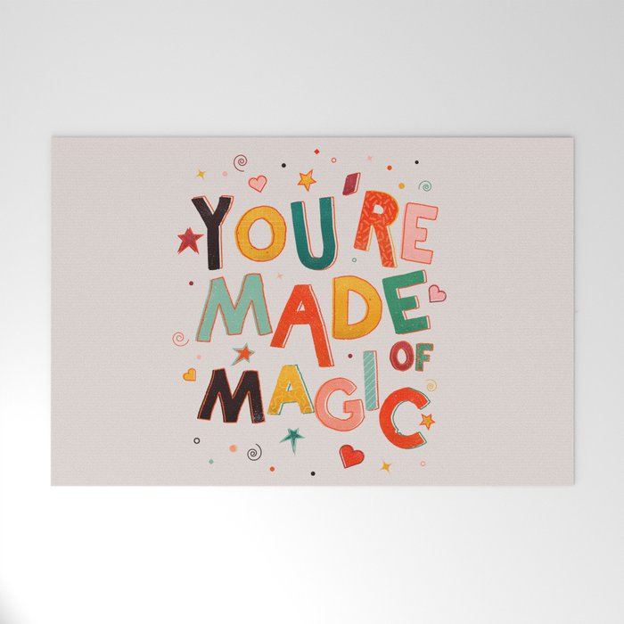You Are Made Of Magic - colorful letters Welcome Mat Gallery Image 1
