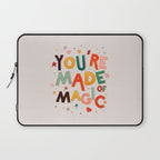 You Are Made Of Magic - colorful letters Laptop Sleeve Gallery Image 1