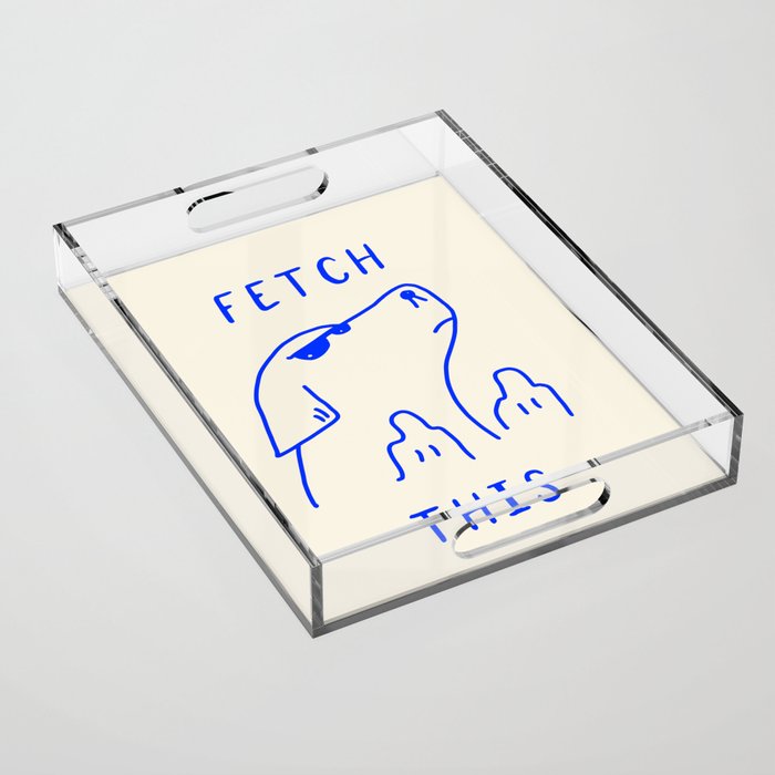 Fetch This Acrylic Tray Gallery Image 1