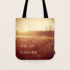 You Are my Sunshine Tote Bag Gallery Image 1