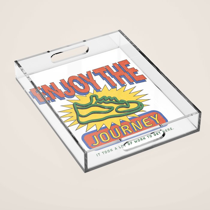 Enjoy the Journey  Acrylic Tray Gallery Image 1