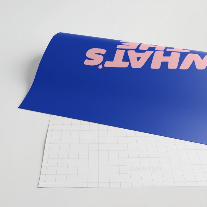Whats The Best That Could Happen Wrapping Paper Gallery Image 2