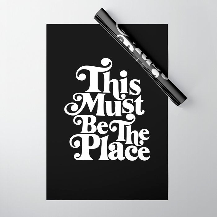 This Must Be The Place - Black & White Wrapping Paper Gallery Image 1