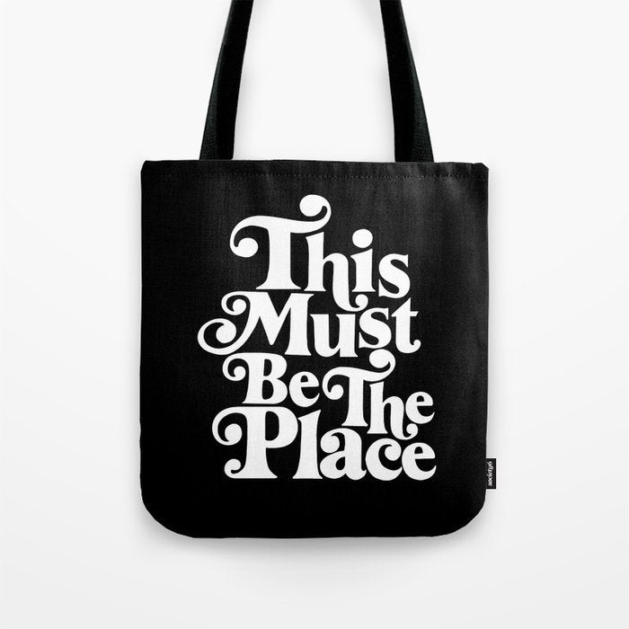 This Must Be The Place - Black & White Tote Bag Gallery Image 1