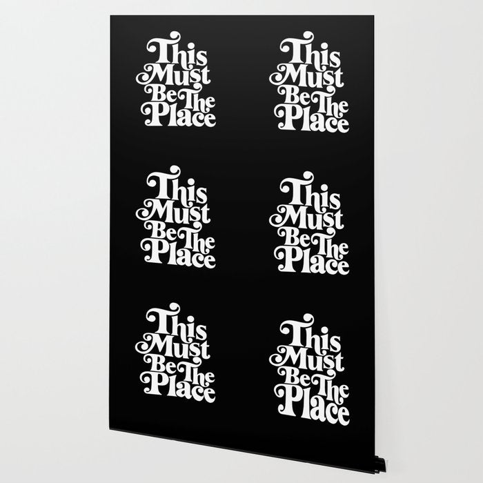 This Must Be The Place - Black & White Wallpaper Gallery Image 2