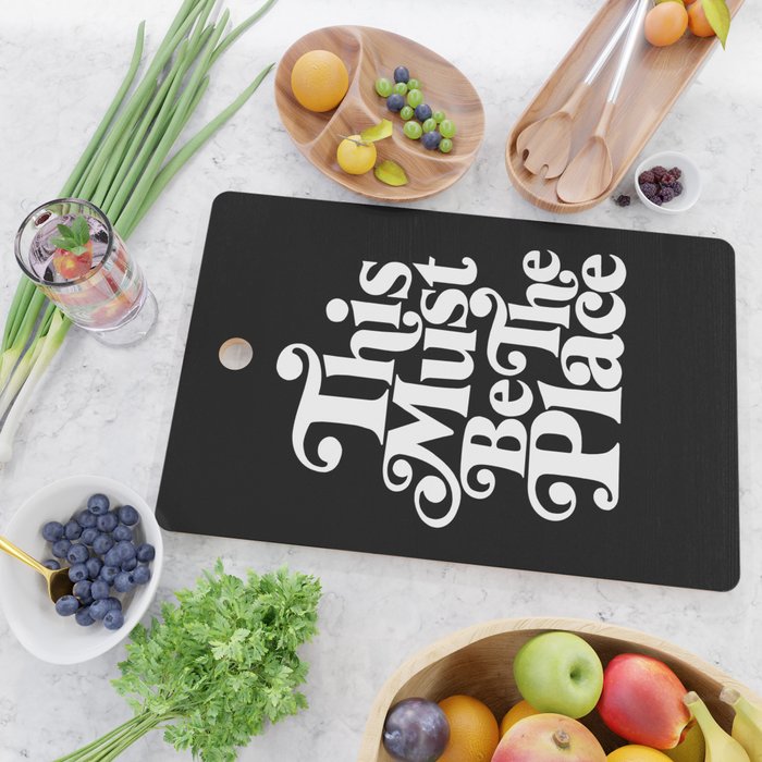 This Must Be The Place - Black & White Cutting Board Gallery Image 2