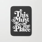 This Must Be The Place - Black & White Bath Mat Gallery Image 1