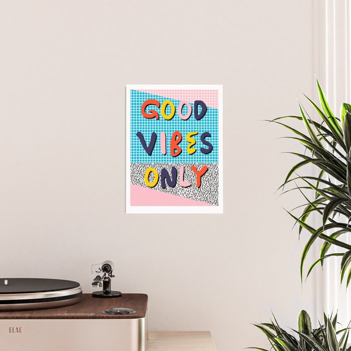 Check it - good vibes happy smiles fun modern memphis throwback art 1980's 80's 80s 1980s 1980 neon  Poster Gallery Image 2
