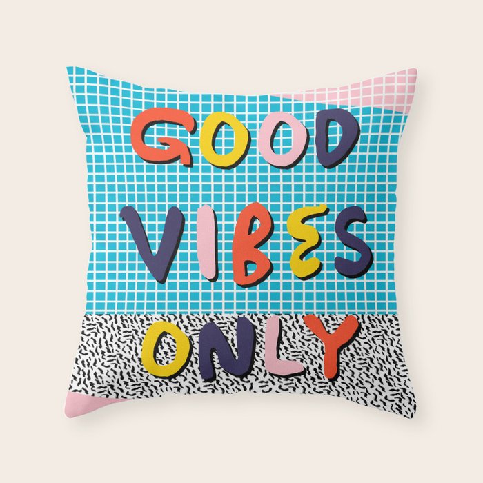 Check it - good vibes happy smiles fun modern memphis throwback art 1980's 80's 80s 1980s 1980 neon  Throw Pillow Gallery Image 1