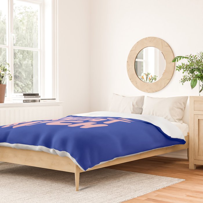 You're Doing Great Bitch Duvet Cover Gallery Image 2