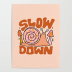 Slow Down Poster Gallery Image 4
