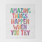 AMAZING THINGS HAPPEN WHEN YOU TRY rainbow watercolor Throw Blanket Gallery Image 2
