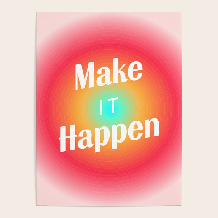 Make It Happen Gradient Poster Gallery Image 4