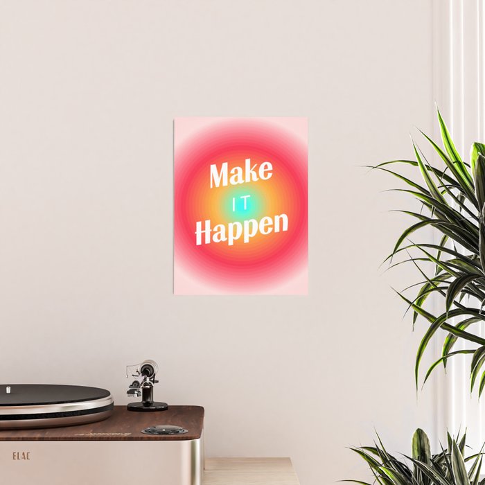 Make It Happen Gradient Poster Gallery Image 2