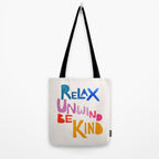 Relax, Unwind, Be Kind Tote Bag Gallery Image 2