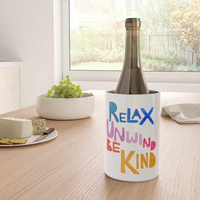 Relax, Unwind, Be Kind Wine Chiller Gallery Image 4