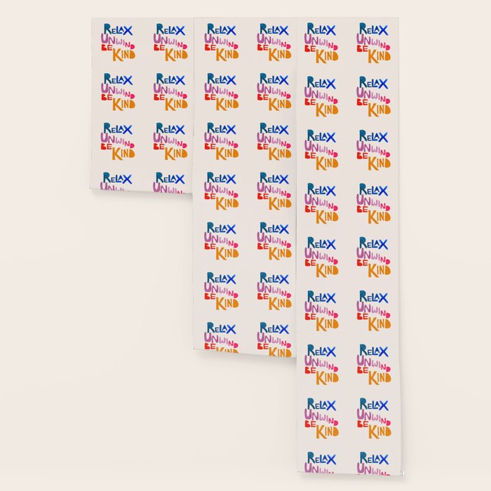 Relax, Unwind, Be Kind Wallpaper Gallery Image 3