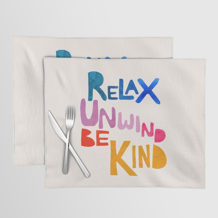 Relax, Unwind, Be Kind Placemat Gallery Image 1
