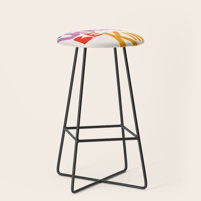 Relax, Unwind, Be Kind Stool