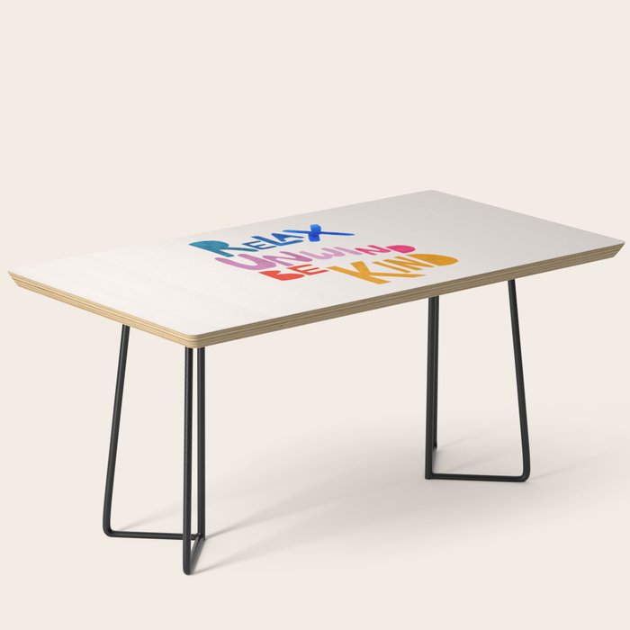 Relax, Unwind, Be Kind Coffee Table Gallery Image 1