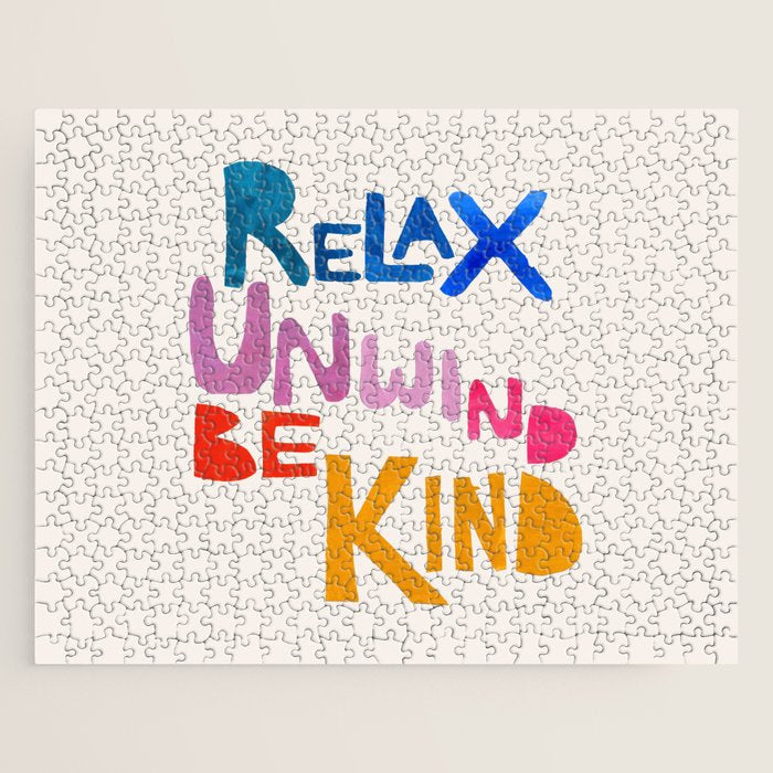 Relax, Unwind, Be Kind Jigsaw Puzzle Gallery Image 1