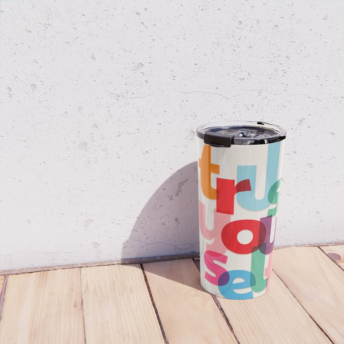 Trust Yourself Typography Travel Mug Gallery Image 4
