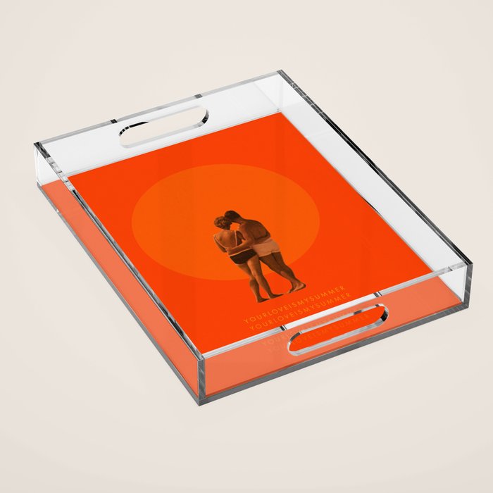 Your love is my Summer Acrylic Tray Gallery Image 1