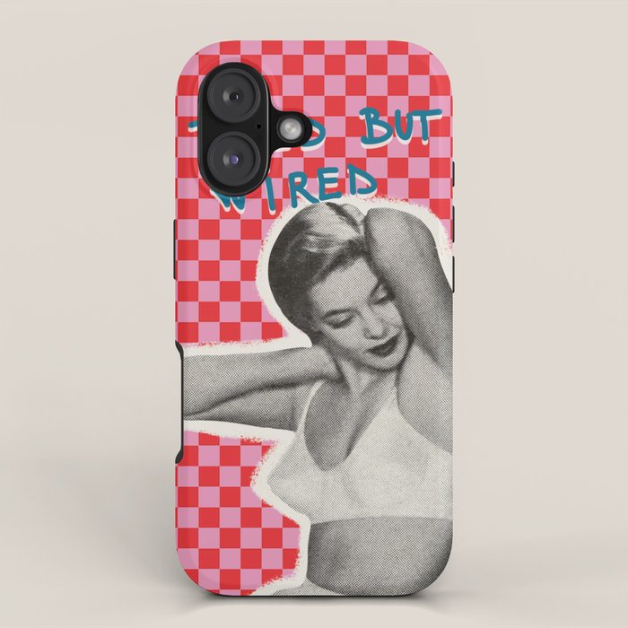 Tired but wired iPhone Case Gallery Image 1