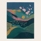 "You Are Worthy Of The Same Love You Give." Poster Gallery Image 4