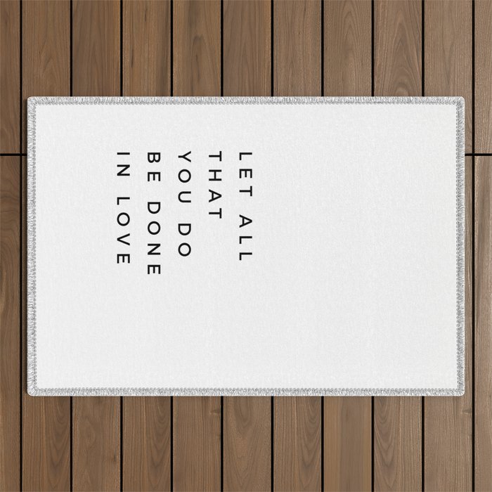1 Corinthians 16:14 Let All That You Do Be Done In Love Bible Verse Wall Art Scripture Christian Outdoor Rug Gallery Image 1
