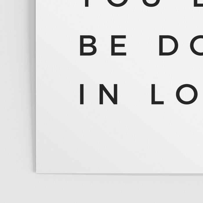 1 Corinthians 16:14 Let All That You Do Be Done In Love Bible Verse Wall Art Scripture Christian Poster Gallery Image 3