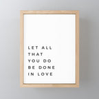 1 Corinthians 16:14 Let All That You Do Be Done In Love Bible Verse Wall Art Scripture Christian Mini Art Print Gallery Image 1
