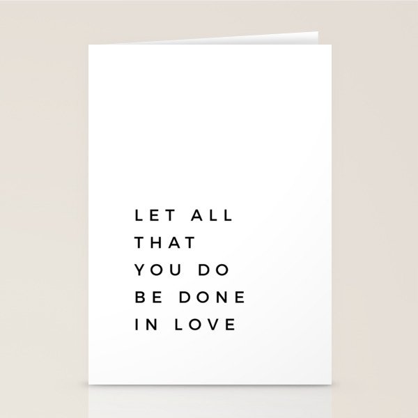 1 Corinthians 16:14 Let All That You Do Be Done In Love Bible Verse Wall Art Scripture Christian Stationery Card Gallery Image 2