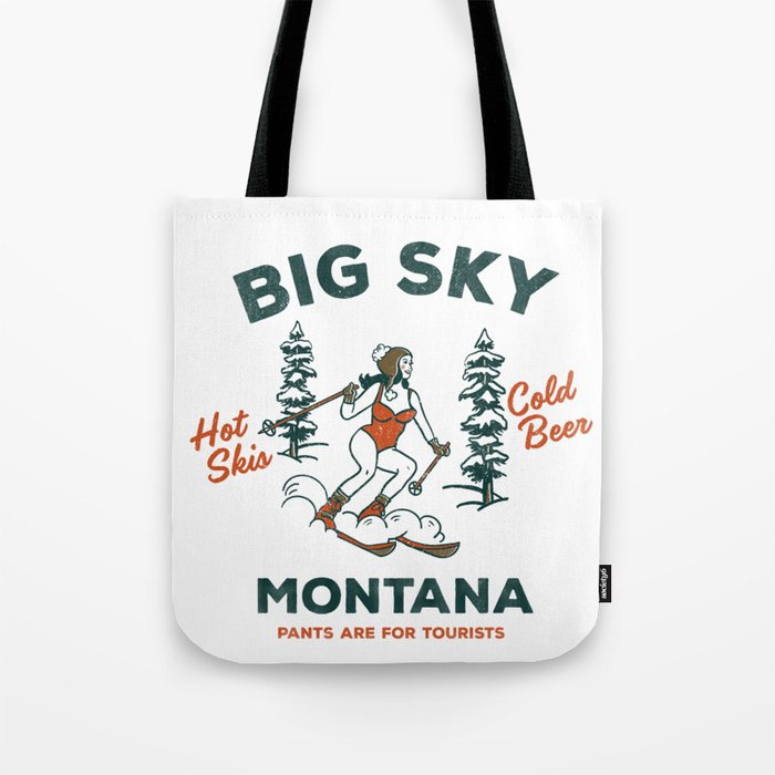 Big Sky Montana: Pants Are For Tourists. Cute & Funny Beer & Ski Design Tote Bag Gallery Image 1