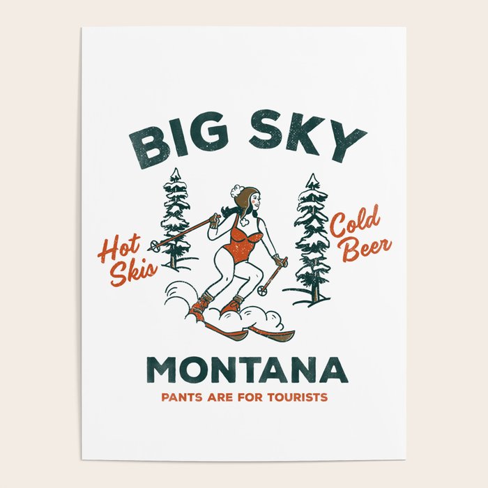 Big Sky Montana: Pants Are For Tourists. Cute & Funny Beer & Ski Design Poster Gallery Image 4