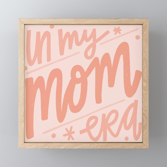 In my mom era . Pink Mini Art Print Gallery Image 1