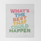 What's The Best That Could Happen Throw Blanket Gallery Image 2
