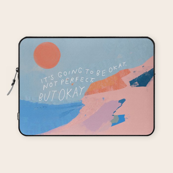 It's Going To Be Okay Laptop Sleeve Gallery Image 1
