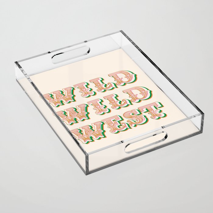 Cool Retro Red & Green "Wild Wild West" Typography Art Acrylic Tray Gallery Image 1