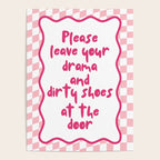 Please Leave Your Drama and Dirty Shoes At The Door, Pink Checkered Wall Decor Poster Gallery Image 4