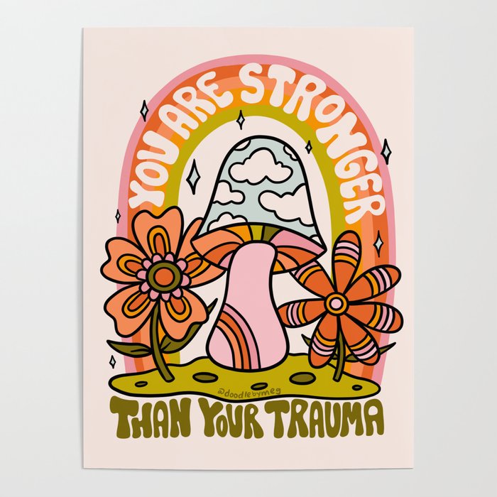 You Are Stronger Than Your Trauma Poster Gallery Image 1
