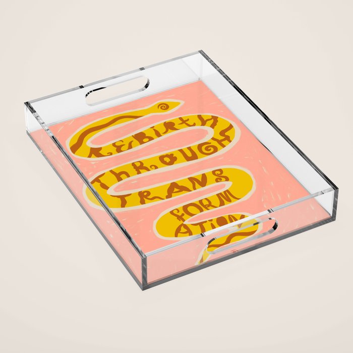REBIRTH THROUGH TRANSFORMATION yellow Acrylic Tray Gallery Image 1