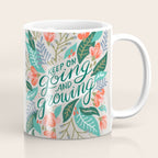 "Keep on Going and Growing" inspired by Eliza Blank, The Sill Coffee Mug Gallery Image 1