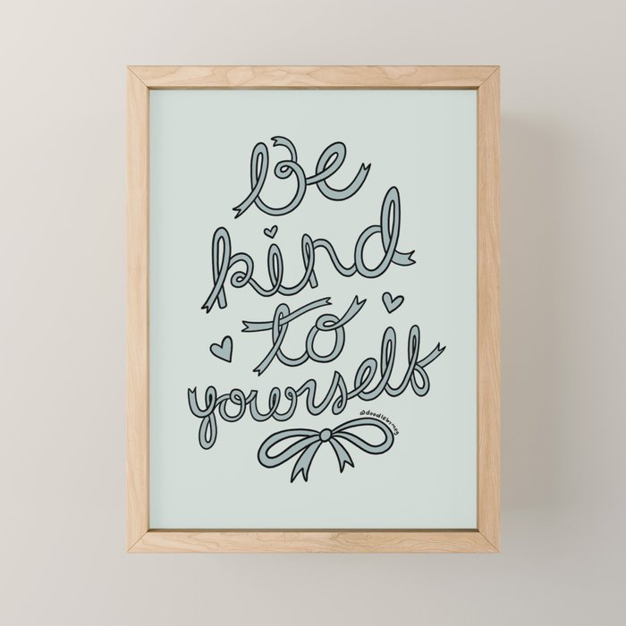 Be Kind To Yourself in Blue Mini Art Print Gallery Image 1