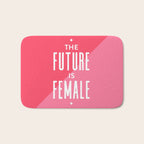 The Future is Female Bath Mat Gallery Image 1